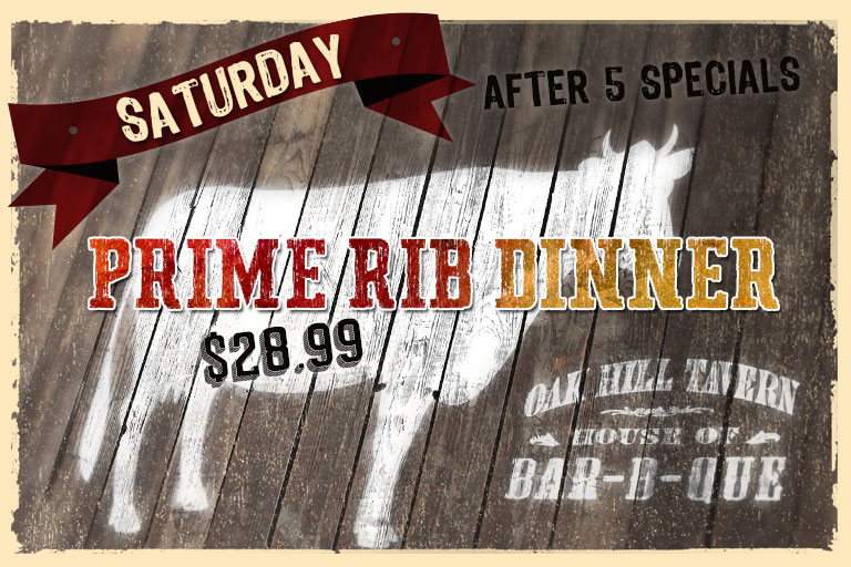 Saturday Specials | Prime rib dinner $21.99